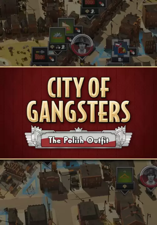 

City of Gangsters: The Polish Outfit