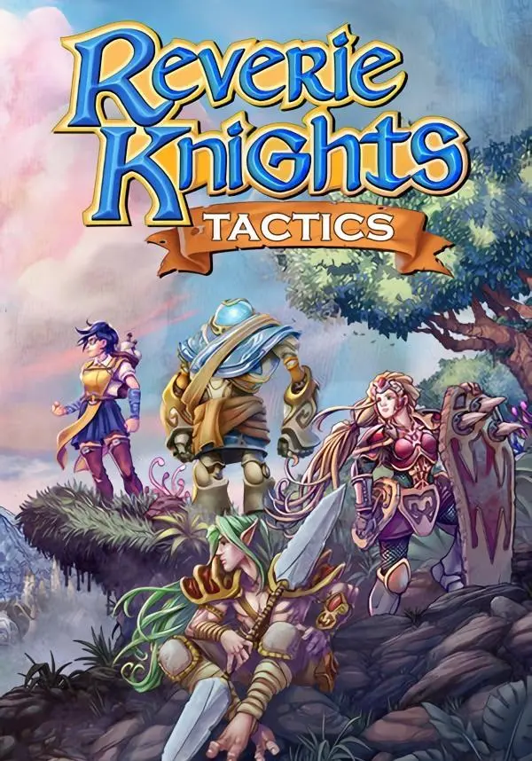 

Reverie Knights Tactics