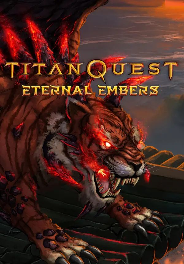 

Titan Quest Anniversary Edition. Titan Quest: Eternal Embers