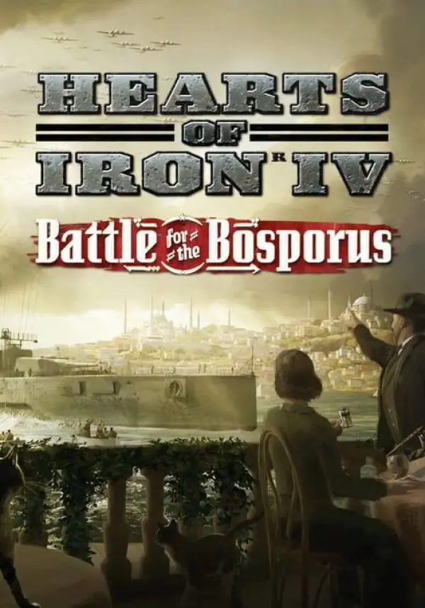 

Hearts of Iron IV: Battle for the Bosporus