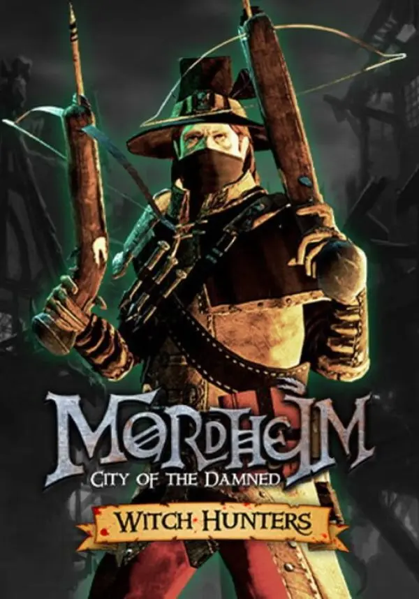 

Mordheim: City of the Damned - Witch Hunters