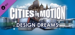 

Cities in Motion: Design Dreams. Дополнение