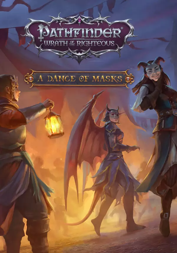 

Pathfinder: Wrath of the Righteous - Enhanced Edition. Pathfinder: Wrath of the Righteous - A Dance of the Mask