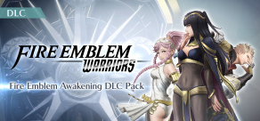 

Fire Emblem Warriors: Fire Emblem Awakening Pack