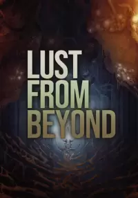 

Lust from Beyond