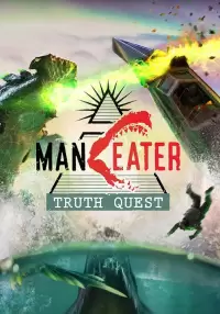 

Maneater (Epic). Maneater: Truth Quest (Epic)