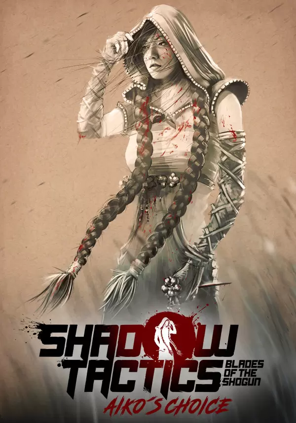 

Shadow Tactics: Blades of the Shogun - Aiko's Choice