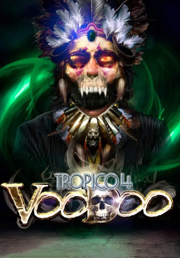 

Tropico 4: Voodoo