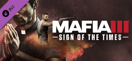 

Mafia III - Sign of the Times