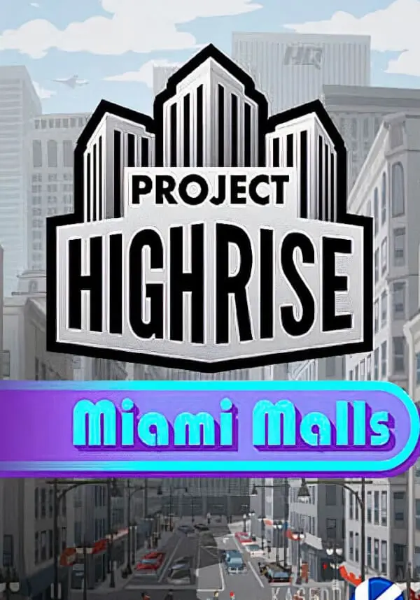 

Project Highrise: Miami Malls