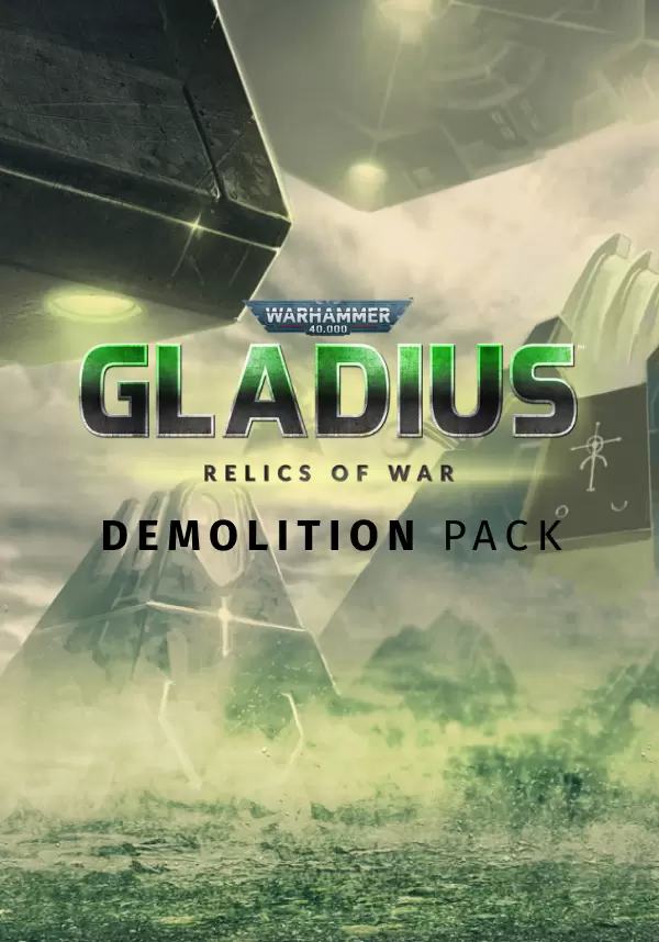 

Warhammer 40,000: Gladius - Relics of War. Warhammer 40,000 Gladius - Demolition Pack