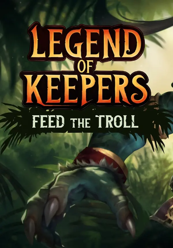 

Legend of Keepers: Career of a Dungeon Master. Legend of Keepers: Feed the Troll