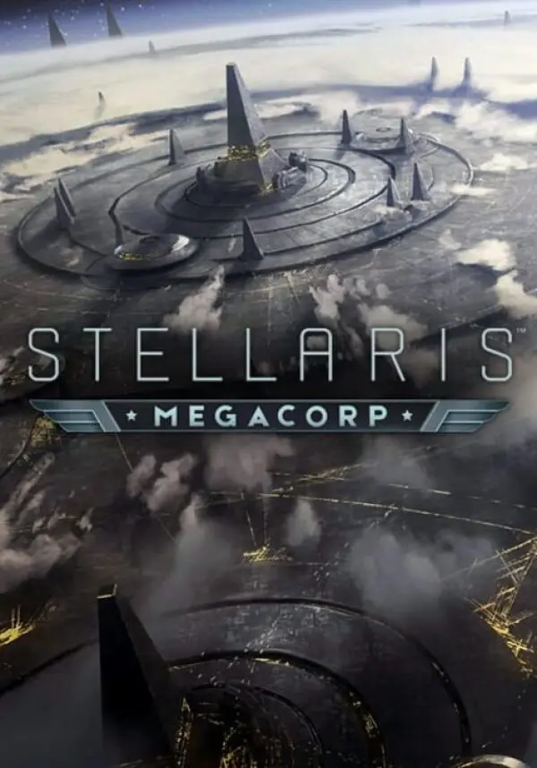 

Stellaris: MegaCorp