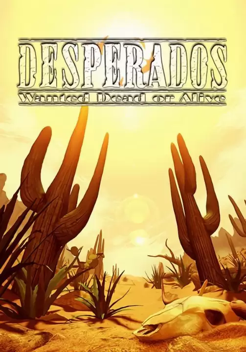 

Desperados: Wanted Dead Or Alive