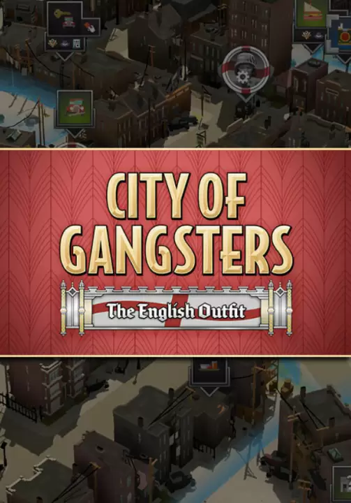 

City of Gangsters: The English Outfit