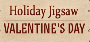 

Holiday Jigsaw Valentine`s Day