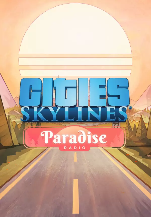 

Cities: Skylines - Paradise Radio